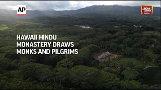 Hawaii Hindu Monastery Draws Monks And Pilgrims [upl. by Kristofer]