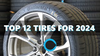 12 of the BEST Tires for 2024 [upl. by Ingmar]