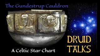 The Gundestrup Caudron  A Celtic Star Chart [upl. by Naahs]