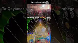 Khwaja Garib Nawaz chisti Ajmer Sharif Shorts viral video [upl. by Tandie]