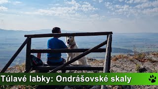 Túlavé labky Ondrášovské skaly nad Turčianskou záhradkou [upl. by Eiliah81]