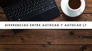 Diferencias entre AutoCAD y AutoCAD LT [upl. by Drapehs]