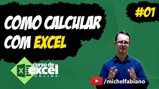 Como fazer contas no EXCEL  Aula 02  01  03 [upl. by Anayad842]