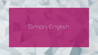 Simon English  appearance [upl. by Nikoletta758]