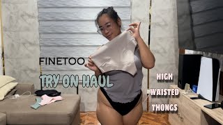 FINETOO  HIGH WAISTED THONGS  TRY ON  JULIA EVANGELINE UNITEtryonhaul highwaisted finetoo [upl. by Finnegan593]