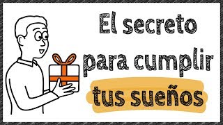 El secreto para cumplir tus sueños [upl. by Etty]