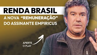 LIBERADO RENDA BRASIL A nova “REMUNERAÇÃO” do assinante Empiricus [upl. by Weinberg]