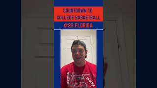 23 Florida  Top 25 Countdown to College Basketball [upl. by Simah]