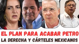 🔴 PETRO  INAUDITO CABAL X DERECHA Y CARTEL DE SINALOA FRAGUARON PLAN PARA TUMBARLO 😱🔴 [upl. by Oicram]