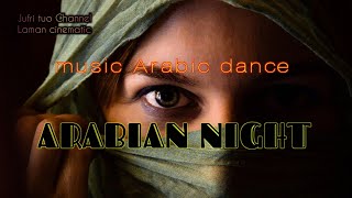 Arabian night instrumental  Music Arabian Dance  video footage [upl. by Ellekram92]