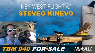 KEY WEST w STEVEO KINEVO  TBM 940  N949BZ  FOR SALE [upl. by Cohlette]