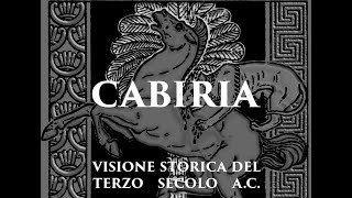 CABIRIA visione storica del terzo secolo aC [upl. by Knowlton]