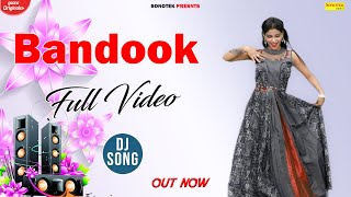 Bandook Hori Se Dj Song  New Dance Khushi Rathi  Top 10 Dance Song  Bandook Dj Song  New 2020 [upl. by Aihseyn]