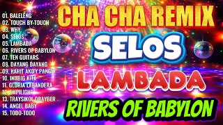 🔓🇵🇭NEW 🎀SELOS🎀NONSTOP CHA CHA DISCO REMIX 2024🌥️🌥️🌥️BAGONG NONSTOP CHA CHA REMIX 2024🥰 [upl. by Sashenka]