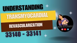 Transmyocardial Revascularization CPT Coding 33140  33141medicalcodingcptcoding learnwithdhanya [upl. by Fiedling182]