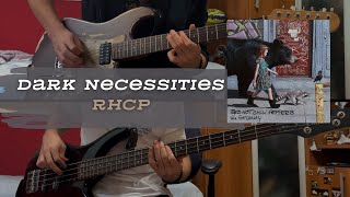 Dark Necessities  Red Hot Chili Peppers Guitar  Bass Cover [upl. by Ecyac]