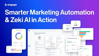 Explore D•engage Smarter Marketing Automation amp Zeki AI in Action [upl. by Ronal25]