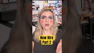 New Hire Part 2 sephora retail customerservice pov skit makeup foryoupage funny relatable [upl. by Alyled]