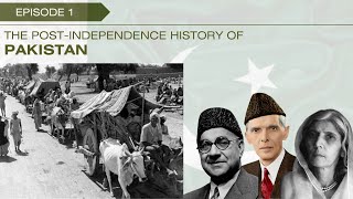 The PostIndependence History of Pakistan  History of Pakistan Episode 1 [upl. by Ardell]