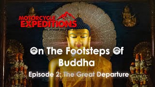 Varanasi on Motorcycles  Is Buddha alive  On The Footsteps Of Buddha  The Great Departure  EP 2 [upl. by Clava16]