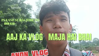 Aaj ka vlog maja hai bhai  DIPHU TO DONKAMUKAM Sp 1 ANON VLOG [upl. by Akinihs]