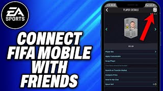 How To Connect Fifa Mobile With Friends 2024  Easy Fix [upl. by Spillihp]