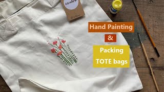 Hand Painting and Packing Tote Bags [upl. by Acinimod394]