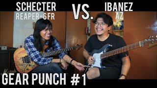 Gear Punch Eps 1  Schecter Reaper 6FR VS Ibanez AZ [upl. by Airdnahs]