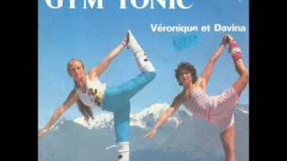 Veronique amp Davina  Gym Tonic [upl. by Eldreeda]