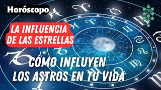 Cómo influye el Zodiaco y los astros en tu vida  La Influencia de las estrellas y cómo cambiarlo [upl. by Gavrilla965]