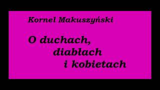 Kornel Makuszyński O duchach diabłach i kobietach Historia która zdarzy się jutro Audiobook [upl. by Doxia]