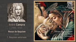 André Campra  Messe de Requiem 1725 1 Requiem aeternam Herreweghe 1987 [upl. by Vivian]