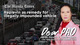 Dear PAO Replevin as remedy for illegally impounded vehicle [upl. by Alvin]