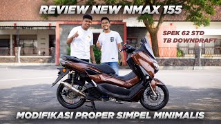 REVIEW NEW NMAX MODIF PROPER JARIquot II NMAX SPEK 62 DOWNDRAFT newnmax155 nmaxmodifikasi review [upl. by Ferna]