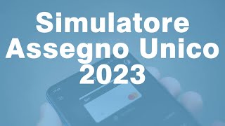 SIMULATORE Inps ASSEGNO UNICO 2023 Importi e conguagli [upl. by Sadira6]