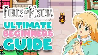 Fields of Mistria Ultimate Beginners Guide  Tips amp Tricks [upl. by Yasmin]