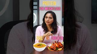 Protein for WeightLoss dal or chicken – Which is Best weightloss dietplan protein [upl. by Standley]