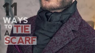 How To Wear a Scarf  11 WAYS TO TIE A SCARF FOR MEN BY DANIEL ESSA [upl. by Avraham796]