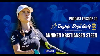 Inside Disc Golf 20  Anniken Kristiansen Steen [upl. by Daza]