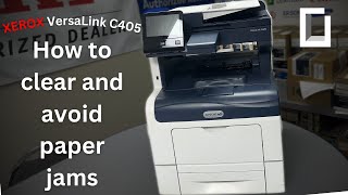 Xerox VersaLink C405  How to Clear and Avoid Paper Jams  Onyx [upl. by Ahsias]