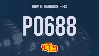 How to Diagnose and Fix P0688 Engine Code  OBD II Trouble Code Explain [upl. by Finnie961]