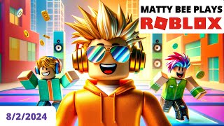 MattyBee PLAYING ROBLOX WITH VIEWERS VOD  822024 [upl. by Auberta692]