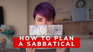 How to plan your sabbatical leave  mid career break  adult gap year [upl. by Forelli]