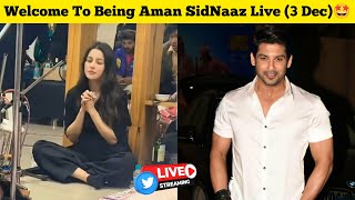 3 DEC Shehnaaz Gill Enjoyed Rest Day from Shoot 💯😍 Being Aman SidNaaz Fans Live 💫 [upl. by Chilt]