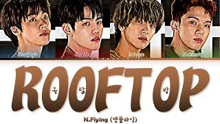 NFlying quotRooftopquot  Color Coded Lyrics EngRomHan [upl. by Cerallua]