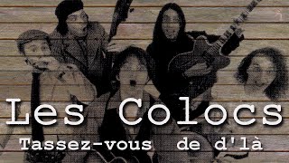 Les Colocs Tassez vous de dlà Karaoke [upl. by Aseel]