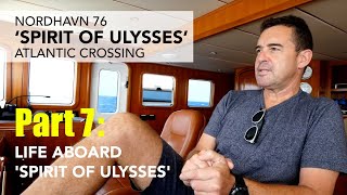 N76 Spirit of Ulysses  Atlantic Crossing  part 7 Life Aboard Spirit of Ulysses [upl. by Elkcim]