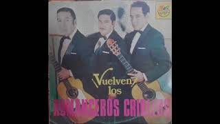 Los Romanceros Criollos  ¡Vuelven Los Romanceros Criollos 1971 Disco completo [upl. by Ailey]