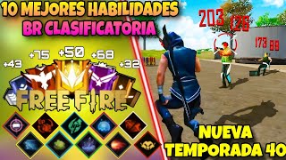 10 MEJORES HABILIDADES PARA BRCLASIFICATORIA🤩 NUEVA TEMPORADA 40 SUBE A MAESTRO FACIL FREE FIRE [upl. by Martie99]