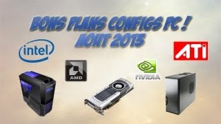 BONS PLANS CONFIGS PC GAMERMONTAGEBUREAUTIQUE [upl. by Powell]